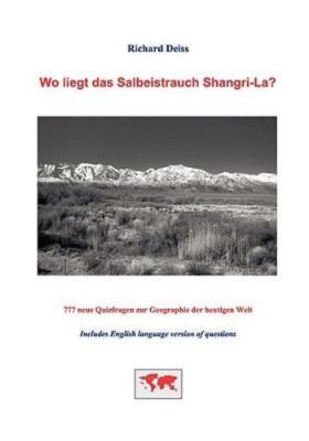 Wo Liegt Das Salbeistrauch-Shangri La? by Deiss, Richard, Brand New, Free shi...