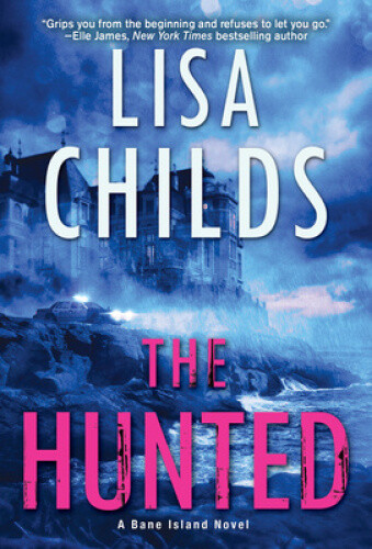 Thumbnail - The Hunted (bane Island Novel A) By Childs, Lisa