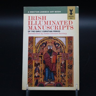 Irish Illuminated Manuscripts James Johnson Sweeney 1965, Paperback