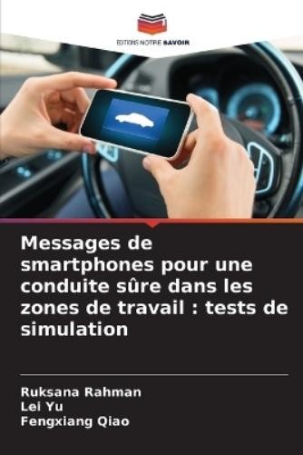 Ruksana Rahman  Messages de smartphones pour une conduite sûre dans (Tascabile)