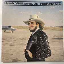 Hank Williams, Jr / High Notes. Vintage 1982 Vinyl LP. E1-60100, SP Pressing-EX