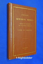 1874 Twelve Mormon Homes Utah - Arizona Elizabeth Wood Kane LDS Polygamy 1st Ed
