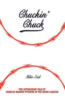 Chuckin' Chuck | Mike Seid | Taschenbuch | Kartoniert / Broschiert | Englisch