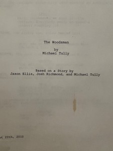 "The Woodsman" Authentic Shooting Script Death! Death! Die! Jason Ellis Show