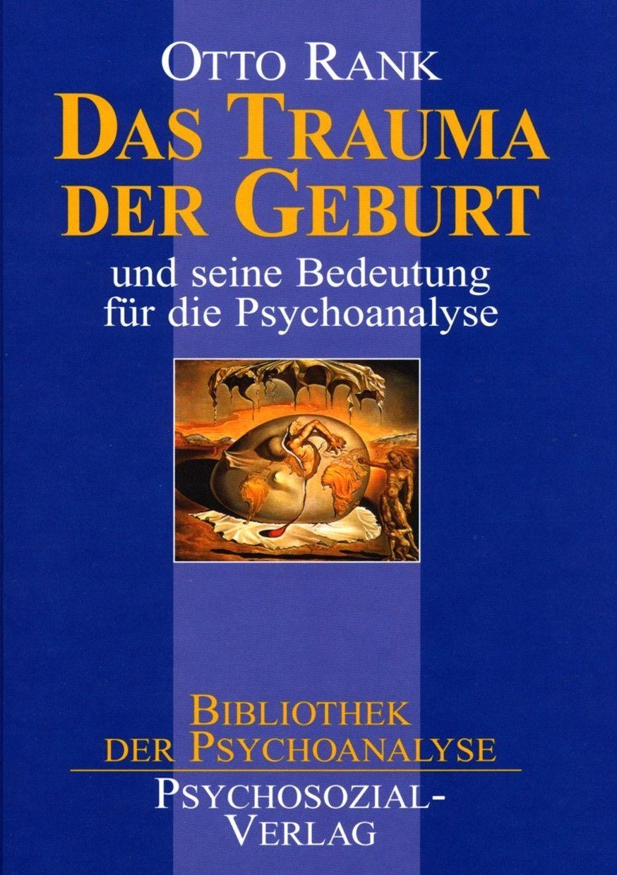Das Trauma der Geburt Otto Rank