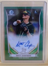 2014 BOWMAN DR- CHROME   #BCA-MCH   MATT CHAPMAN.  GREEN REF  AUTOGRAPH  85 /99.