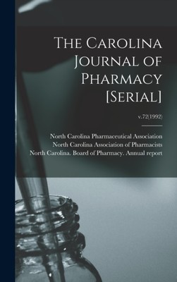 North Carolina Pharm - Carolina Journal of Pharmacy serial  v.72199 - X555z