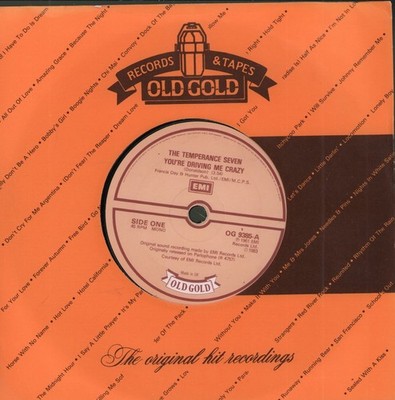 Temperance Seven You're Driving Me Crazy / Pasadena 7'' vinyl UK Old Gold 1983 7