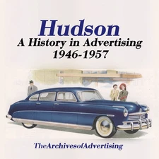 1946 1947 1948 1949 1950 1951 1952 1953 1954-1957 Hudson ad CD-ROM: 130+ ads!
