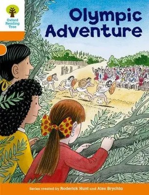 Oxford Reading Tree: Level 6: More Stories B: Olympic Adventure | Roderick Hunt