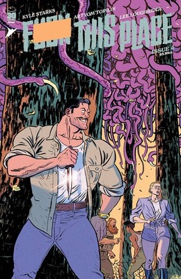 I HATE THIS PLACE #4 VARIANT CVR B EXPLICIT VARIANT IMAGE COMICS