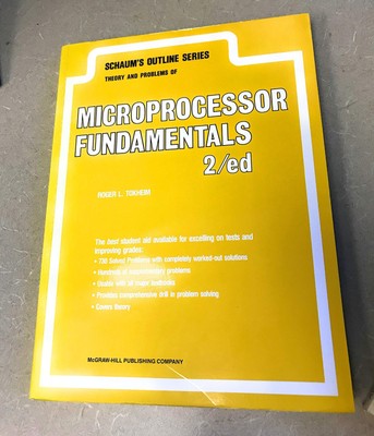 Schaum's Outline of Theory and Problems of Microprocessor Fundamentals (Scha...