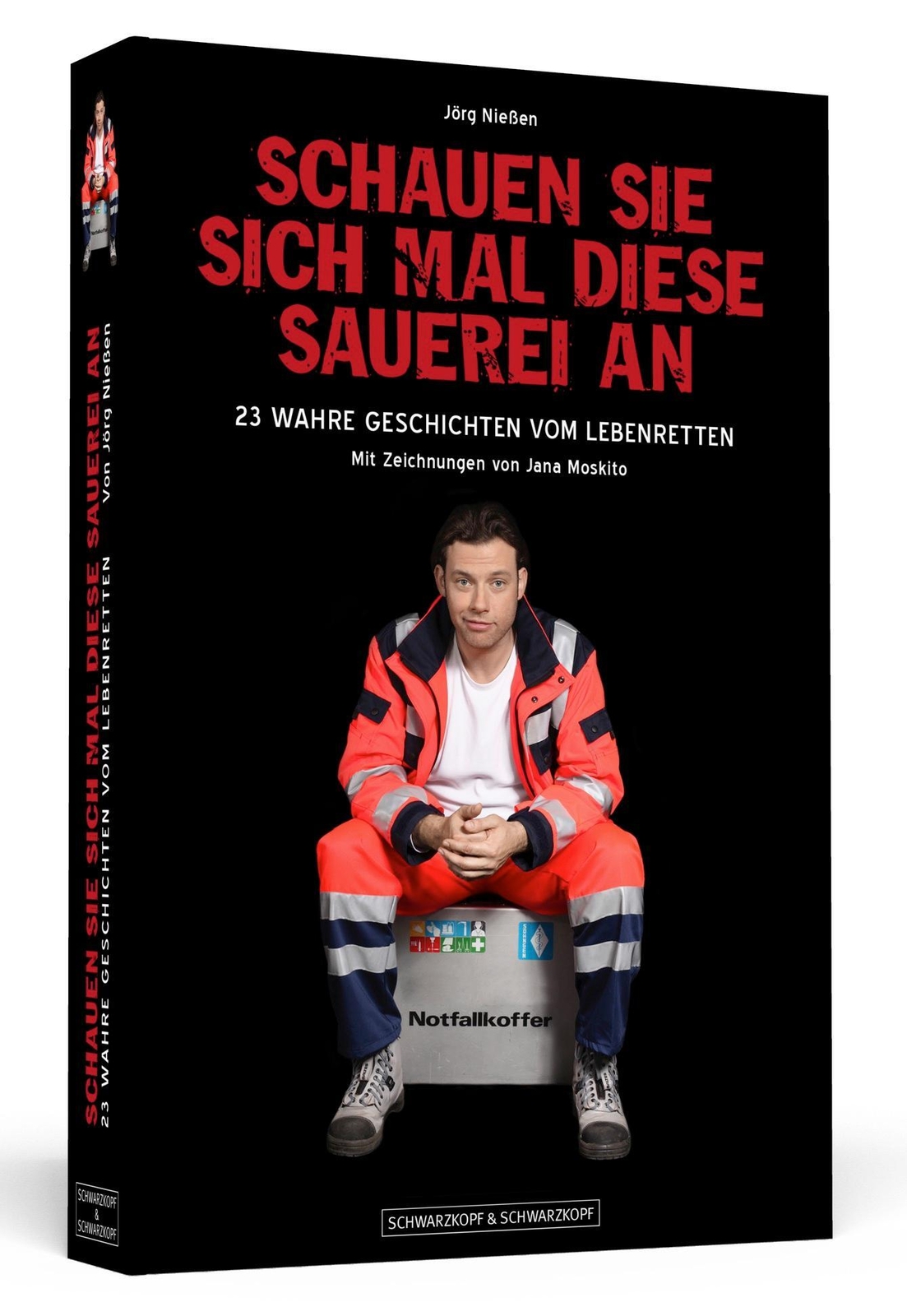 Schauen Sie Sich Mal Diese Sauerei An | Jörg Nießen | Taschenbuch |