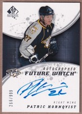 2008-09 SP Authentic Rookie Future Watch #205 Patric Hornqvist RC AUTO /999