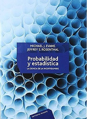 PROBABILIDAD Y ESTADISTICA/ PROBABILITY AND STATISTICS By Michael J. Evans NEW