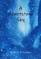 Matthew R Brackley | A Heartstone Sky | Taschenbuch | Englisch (2014) | [.]