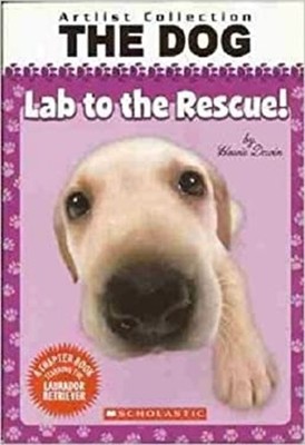 Lab to the Rescue! Hardcover Howard Dewin