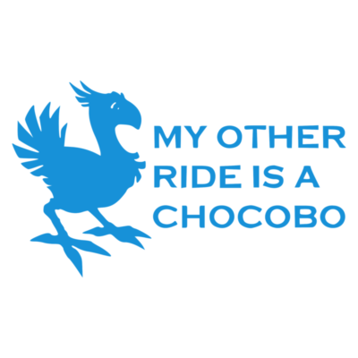 My other ride is a Chocobo Vinyl Decal Cosplay Choose Size and