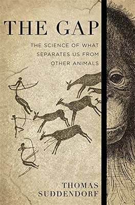 The Gap: The Science of What Separates Us from O by Thomas Suddendorf 0465030149