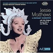 Jessie Matthews - Centenary Celebration (2007)