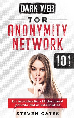 Tor Anonymity Network 101 Steven Gates Taschenbuch Paperback Dänisch 2020