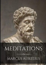 Meditations by Marcus Aurelius, The New Illus...