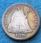 1876-S Seated Liberty Dime Lightly Toned -c