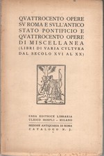 Quattrocento opere su Roma e sull'antico stato pontificio e quattrocento oper...