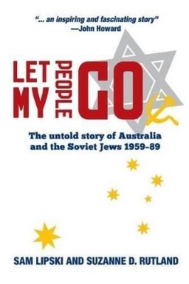 Sam Lipski Suzanne D. Rutland Let My People Go (Paperback)