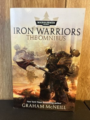 Warhammer 40k Iron Warriors The Omnibus by Graham McNeill Black Library Like New