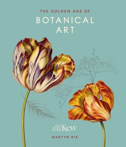 The Golden Age of Botanical Art by Martyn Rix HARDBACK - Image 6