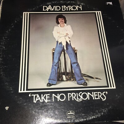 David Byron - Take No Prisoners  LP  Mercury Records SRM-1-1074  VERY NICE!