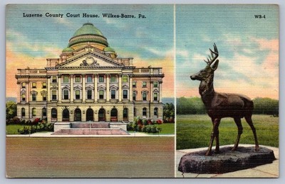 Postcard Wilkes-Barre PA Luzerne County Court House