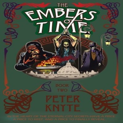 The Embers of Time Book 2 in the Flames of Time trilogy Peter Kny