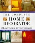 The Complete Home Decorator