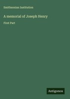 Smithsonian Institution | A Memorial Of Joseph Henry | Buch | Englisch (2025)
