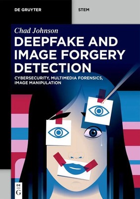 Deepfake and Image Forgery Detection | Chad Johnson | Englisch | Taschenbuch