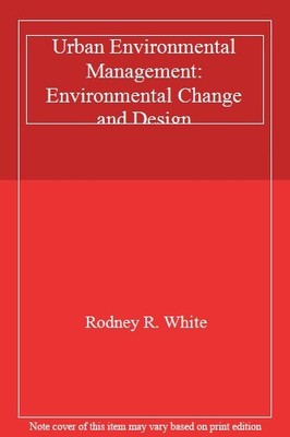 Urban Environmental Management: Environmental Change and Design,