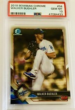 2018 Bowman Chrome Walker Buehler #34 RC PSA 10 Gem Mint Beauty Gem