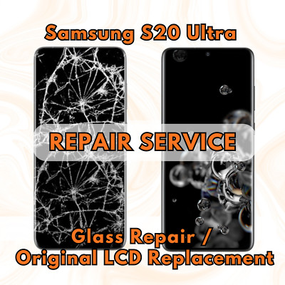 Samsung Galaxy S20 Ultra Cracked Screen/LCD Full Repair Quality Service SM-G985