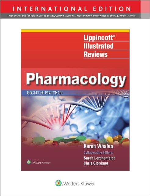 Lippincott Illustrated Reviews: Pharmacology by Karen Whalen PAPERBACK