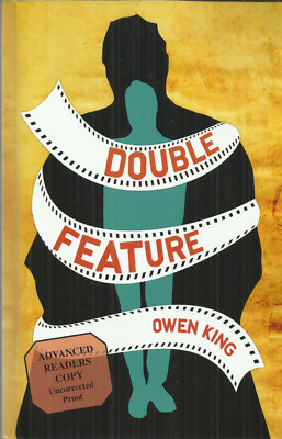 Double Feature by Owen King, Signed  Uncorreced Proof