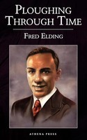 Fred Elding | Ploughing Through Time | Taschenbuch | Englisch (2008)