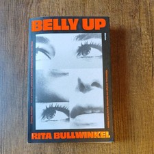 Belly Up: Stories,Rita Bullwinkel