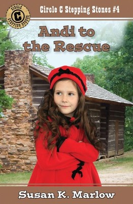 Andi to the Rescue (Circle C Stepping Stones, 4)