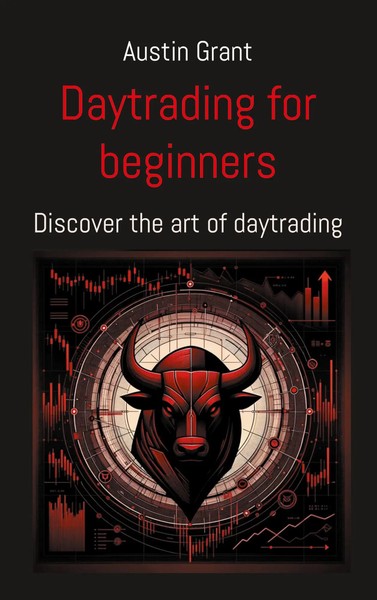 Day Trading For Beginners | Discover The Art Of Day Trading | Austin Grant-image