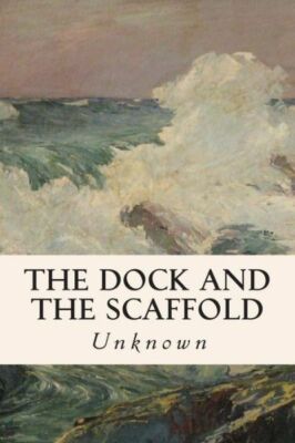 The Dock And The Scaffold