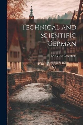 Greenfield - Technisches und wissenschaftliches Deutsch - Neues Taschenbuch oder Softba - J555z
