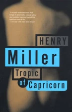 Tropic of Capricorn - Paperback By Miller, Henry - GOOD