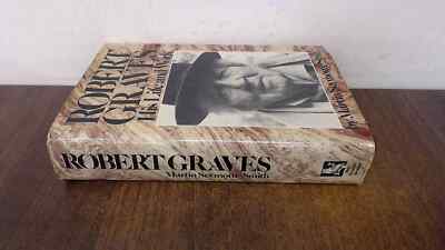 			Robert Graves. His Life And Work. With Illustrations., Seymour Sm		